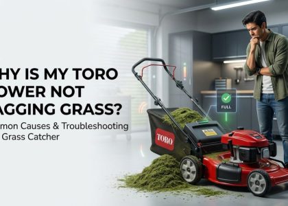 Why Is My Toro Lawn Mower Not Bagging Grass
